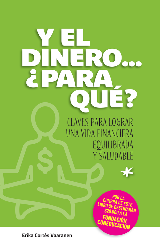 Libro: Y el dinero... ¿para qué?